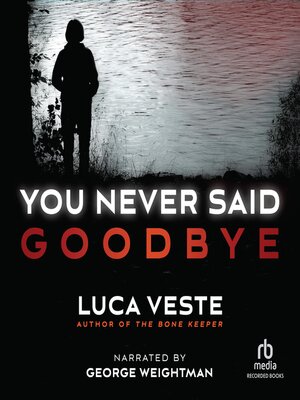 cover image of You Never Said Goodbye